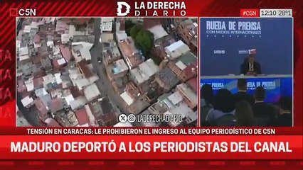 MADURO RETUVO A PERIODISTAS DE C5N Y LES SACÓ LOS PASAPORTES