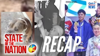 State of the Nation: (RECAP) Animal Cruelty; Missing Sabungero; SEAGAMES 2025