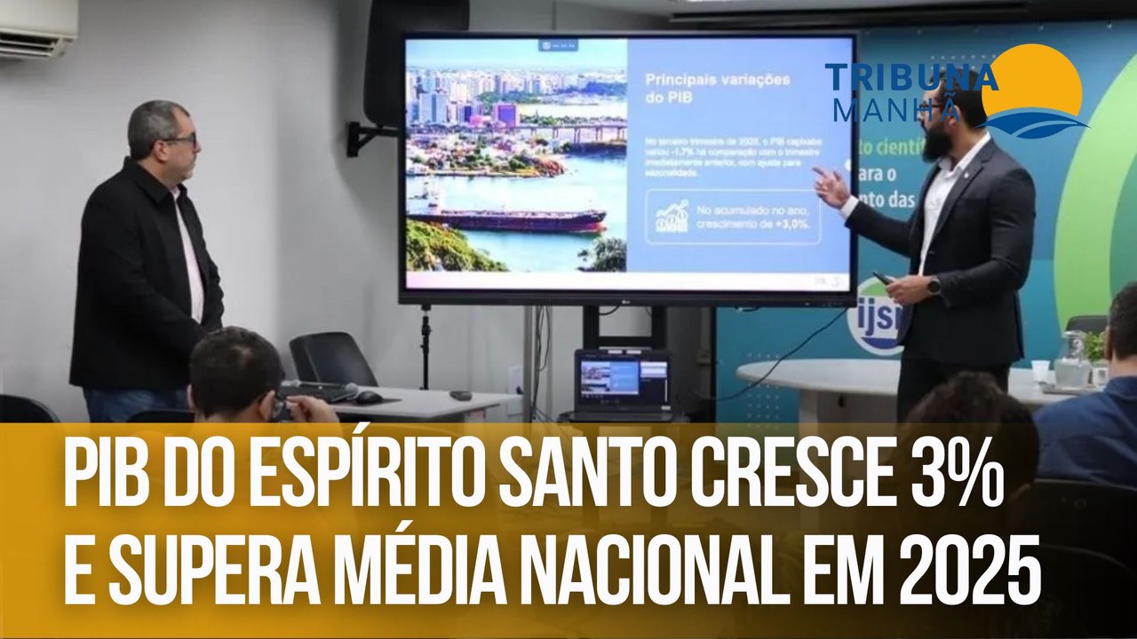 PIB do Espírito Santo cresce 3% e supera média nacional em 2025