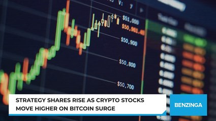 Strategy Shares Rise As Crypto Stocks Move Higher On Bitcoin Surge