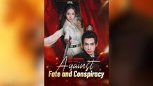 Against Fate and Conspiracy Full Movies