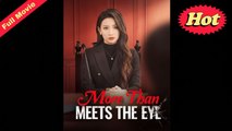 Engsub More Than Meets The Eye - Full Movie