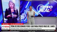 PL da Dosimetria: Pena de Jair Bolsonaro pode cair para dois anos | TEMPO REAL