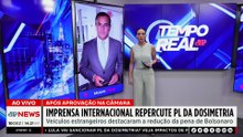 Imprensa internacional repercute PL da Dosimetria e redução da pena de Jair Bolsonaro | TEMPO REAL