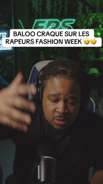 Baloo craque des rappeurs fashion week