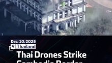 Thai Drones Strike Cambodia Border