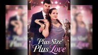 Plus Size Plus Love - Full Movie