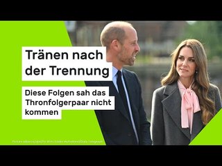 Tränen nach der Trennung - diese Folgen sah das Thronfolgerpaar nicht kommen