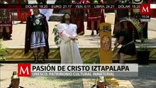 UNESCO declara Patrimonio Cultural la Pasión de Cristo de Iztapalapa