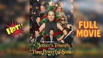 A Mother's Triumph - I Have Three Powerful Sons Full Episode