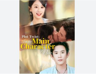 Plot Twist: I'm the Main Character Now - Full