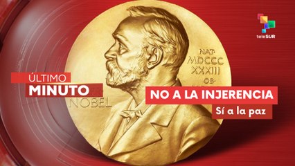Venezuela rechaza entrega de Nobel a la ultraderechista María Corina Machado