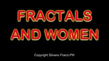 FRACTALS AND WOMEN