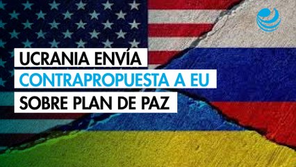 Ucrania mandó contrapropuesta a EU de plan para terminar guerra con Rusia: funcionarios