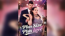 Plus Size Plus Love Full Movie