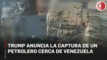 Trump anuncia incautación del “mayor petrolero” frente a Venezuela en plena tensión