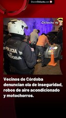 Vecinos de Córdoba denuncian ola de inseguridad, robos de aire acondicionado y motochorros.