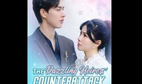 The Dazzling Heiress Counterattack - Full Movie