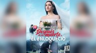Después De Mi Muerte, Él Enloqueció Episodio Completo