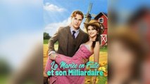 La Mariée En Fuite Et Son Milliardaire