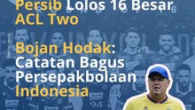 Persib Lolos 16 Besar ACL Two  Bojan Hodak: Catatan Bagus Persepakbolaan Indonesia