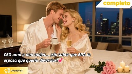 [Doblado ES]CEO se enamoró de una mujer en una fiesta, y resultó ser su propia ESPOSA por contrato