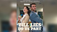 Till Lies Do Us Part FULL MOVIE 2025