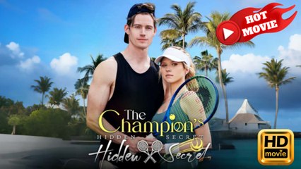 The Champion's Hidden Secret  Full Movie HD - Drama ShortFilms Hot