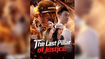 The Last Pillar of Justice - Full HD Movie English Sub