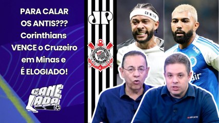 "O CORINTHIANS TÁ DE PARABÉNS!! Essa VITÓRIA sobre o CRUZEIRO foi..." TIMÃO CHOCOU? | COPA DO BRASIL