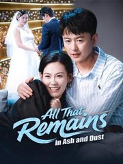 All That Remains in Ash and Dust #Dramabox