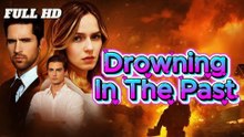 Drowning In The Past (FULL)  2025