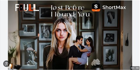 Lost Before I Found You Full Movies English Sub