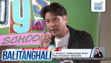 Rocco Nacino at Will Ashley, parehong busy ang schedule ngayong holiday season | Balitanghali