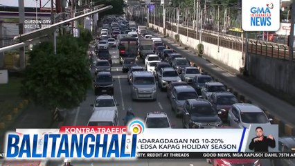 MMDA - Karaniwang nadaragdagan ng 10-20% ang mga sasakyan sa EDSA kapag holiday season | Balitanghali