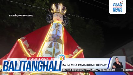 Ilang pistang Pinoy, tema sa mga pamaskong display | Balitanghali