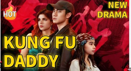 My CEO Mommy and Kungfu Daddy Drama Movies English Sub