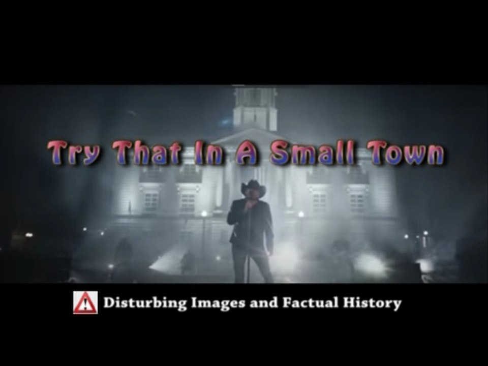 Try That In A Small Town