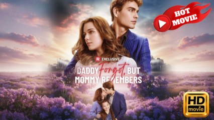 Daddy Forgot, but Mommy Remembers  Full Movie HD - New Drama ShortFilms