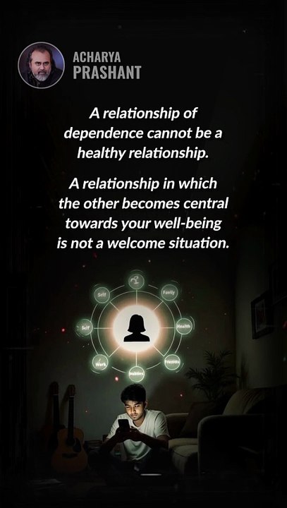 Healthy Relationship __ Acharya Prashant