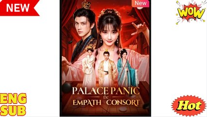 [EngSub] Palace Panic The Empath Consort