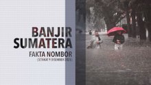 [INFOGRAFIK] Banjir Sumatera | FAKTA NOMBOR (Setakat 9 Disember 2025)