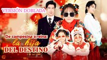 (Doblado) De campesina a reina la hija del destino