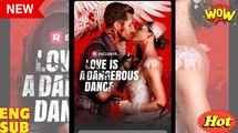 Love Is a Dangerous Dance (2025) - FULL [Eng Sub]