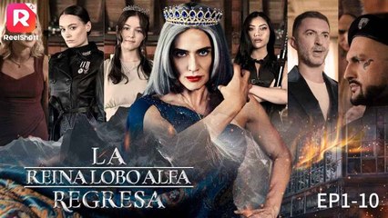 [doblado] La Reina Lobo Alfa Regresa - Full