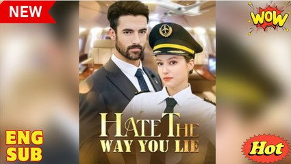 🎁🔥[Hot 2025]Hate The Way You Lie Full
