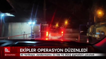 Ali Yerlikaya: Jandarmamız 22 ilde 92 DEAŞ şüphelisini yakaladı