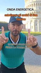 ONDA ENERGETICA DEL MAESTRO PANDOLFI ALLA TORRE DI PISA