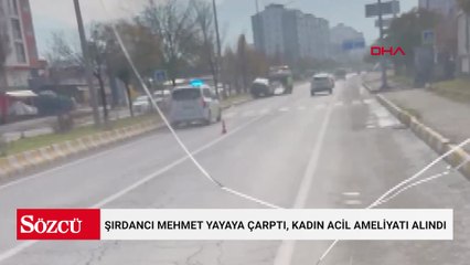 Şırdancı Mehmet yayaya çarptı, kadın acil ameliyatı alındı