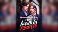 Te Amo Hasta La Muerte Episodio Completo